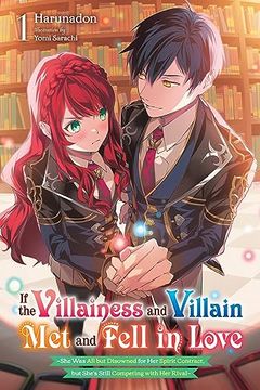 portada If the Villainess and Villain met and Fell in Love, Vol. 1 (Light Novel) (Volume 1) (if the Villainess and Villain met and fe, 1) (en Inglés)