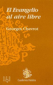 El Evangelio Al Aire Libre (Cuadernos Palabra) (in Spanish)