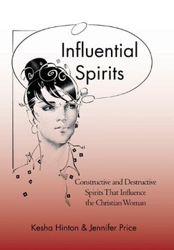 portada Influential Spirits: Constructive and Destructive Spirits That Influence the Christian Woman (en Inglés)