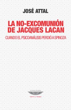 portada No Excomunion de Jacques Lacan Cuando el Psicoanalisis  Perdio a Spinoza