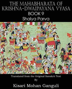 portada The Mahabharata of Krishna-Dwaipayana Vyasa Book 9 Shalya Parva (en Inglés)