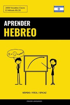 Aprender Hebreo - Rápido / Fácil / Eficaz: 2000 Vocablos Claves (in Spanish)