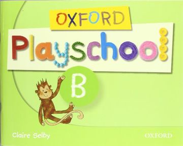 portada Oxford Playschool b: Class Book - 9780194734103