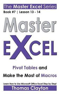 portada Master Excel: Pivot Tables and Make the Most of Macros (en Inglés)