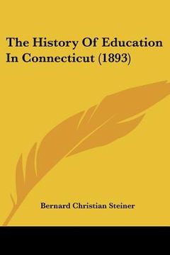 portada the history of education in connecticut (1893)