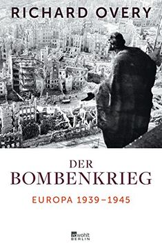 portada Der Bombenkrieg: Europa 1939 bis 1945 (en Alemán)