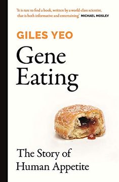 portada Gene Eating: The Story of Human Appetite (en Inglés)