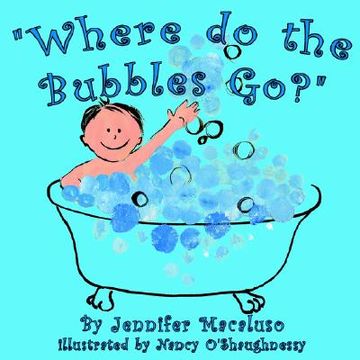 portada where do the bubbles go? (in English)