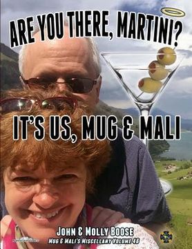 portada Are You There, Martini? It's Us, Mug & Mali: Mug & Mali's Miscellany Volume 46 (en Inglés)
