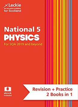portada Leckie National 5 Physics for Sqa and Beyond - Revision + Practice 2 Books in 1: Revise for N5 Sqa Exams (en Inglés)