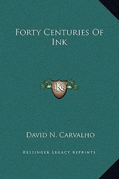 portada forty centuries of ink (en Inglés)