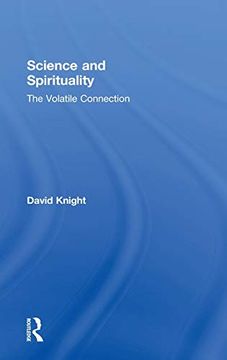 portada Science and Spirituality: The Volatile Connection (en Inglés)