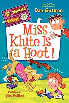 portada My Weirder School #11: Miss Klute is a Hoot! 