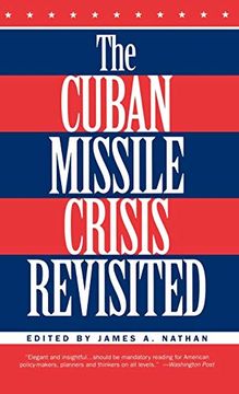 portada The Cuban Missile Crisis Revisited (en Inglés)