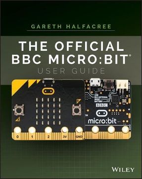 portada The Official BBC Micro: Bit User Guide (en Inglés)