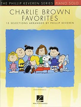 portada Charlie Brown Favorites: 15 Selections Arranged by Phillip Keveren (The Phillip Keveren Series) (en Inglés)
