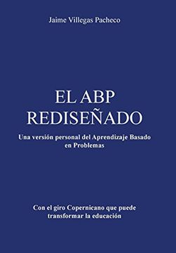 portada El abp Redisenado: Una Version Personal del Aprendizaje Basado en Problemas