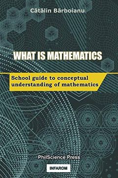 portada What is Mathematics: School Guide to Conceptual Understanding of Mathematics (in English)