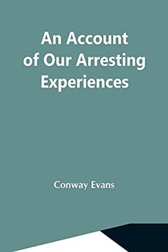 portada An Account of our Arresting Experiences (en Inglés)