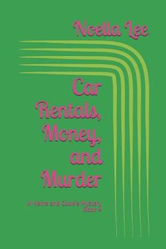 portada Car Rentals, Money, and Murder (en Inglés)