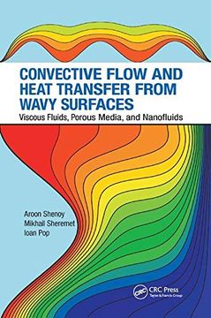 portada Convective Flow and Heat Transfer From Wavy Surfaces: Viscous Fluids, Porous Media, and Nanofluids (in English)
