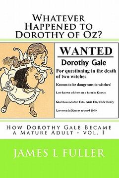 portada whatever happened to dorothy of oz? (en Inglés)