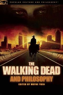 portada the walking dead and philosophy (in English)