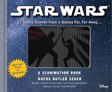 portada Star Wars: A Scanimation Book: 11 Iconic Scenes From a Galaxy Far, far Away. 