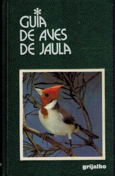 portada Aves De Jaula (Guias De La Naturaleza) (Cartone)
