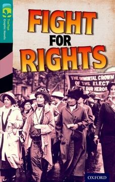 Oxford Reading Tree TreeTops Graphic Novels: Level 16: Fight For Rights