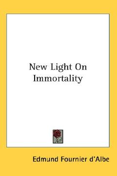 portada new light on immortality (en Inglés)