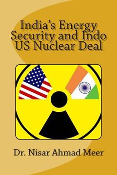 portada India's Energy Security and Indo - US Nuclear Deal (in English)