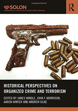 portada Historical Perspectives on Organized Crime and Terrorism (Routledge Solon Explorations in Crime and Criminal Justice Histories) 