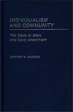 portada individualism and community: the state in marx and early anarchism