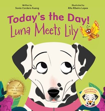 portada Today's the Day!: Luna Meets Lily (en Inglés)