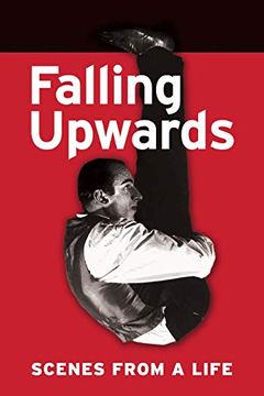 portada Falling Upwards: Scenes From a Life (en Inglés)