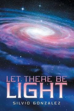 portada Let There Be Light (en Inglés)