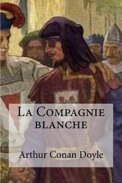 portada La Compagnie blanche (en Francés)