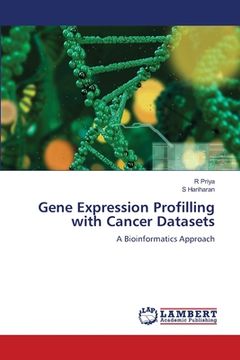 portada Gene Expression Profilling with Cancer Datasets (en Inglés)