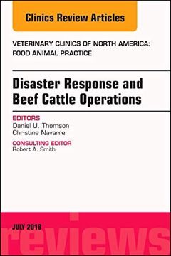 portada Disaster Response and Beef Cattle Operations, an Issue of Veterinary Clinics of North America: Food Animal Practice (Volume 34-2) (The Clinics: Veterinary Medicine, Volume 34-2) (en Inglés)