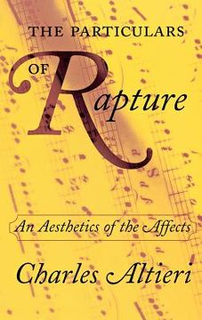 portada the particulars of rapture: an aesthetics of the affects (en Inglés)