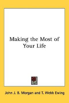 portada making the most of your life (en Inglés)