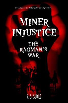 portada miner injustice: the ragman's war (en Inglés)
