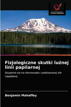 portada Fizjologiczne skutki luźnej linii papilarnej (en Polaco)