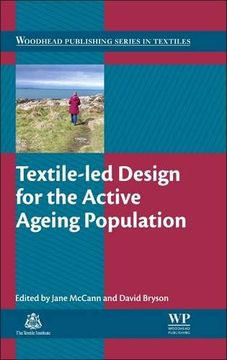 portada Textile-Led Design for the Active Ageing Population (Woodhead Publishing Series in Textiles) (in English)