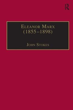 portada Eleanor Marx (1855–1898): Life, Work, Contacts (The Nineteenth Century Series) (en Inglés)