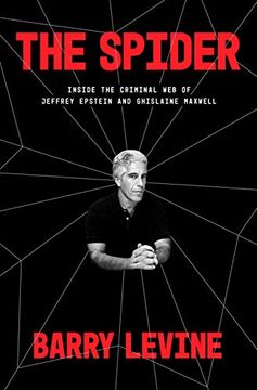 portada The Spider: Inside the Criminal web of Jeffrey Epstein and Ghislaine Maxwell