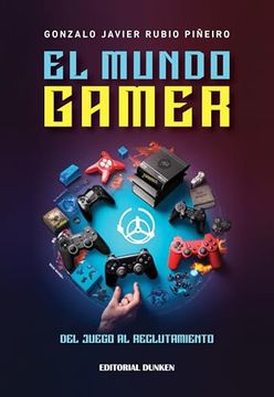 portada El Mundo Gamer - del Juego al Reclutamiento
