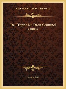 portada De L'Esprit Du Droit Criminel (1880) (in French)
