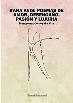 portada Rara Avis: Poemas de Amor, Desengaño, Pasión y Lujuria: 1 (Poesía Eres tú)